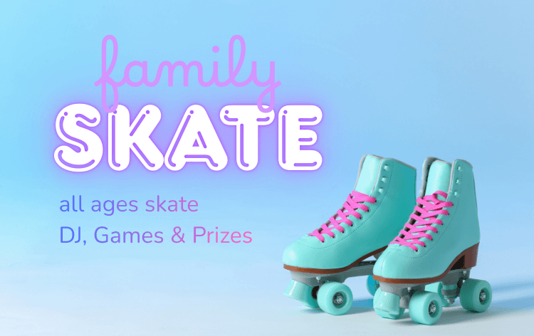 Family Skate
